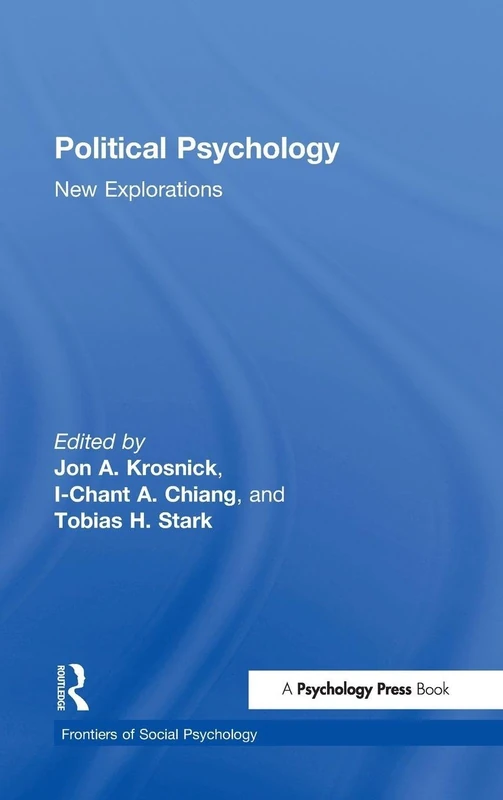 Routledge Political Psychology: New Explorations Book