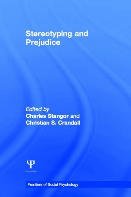 Stereotyping and Prejudice (Frontiers of Social Psychology)