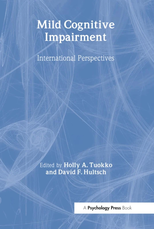 Mild Cognitive Impairment: International Perspectives (Studies on Neuropsychology, Neurology and Cognition)