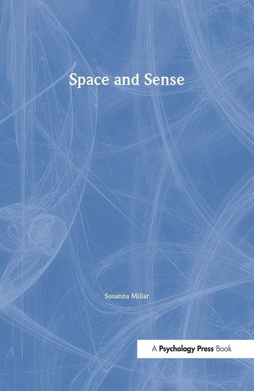 Space and Sense (Essays in Cognitive Psychology)