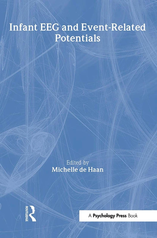 Psychology Press - Infant EEG and Event-Related Potentials