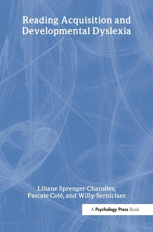 Reading Acquisition and Developmental Dyslexia (Essays in Developmental Psychology)