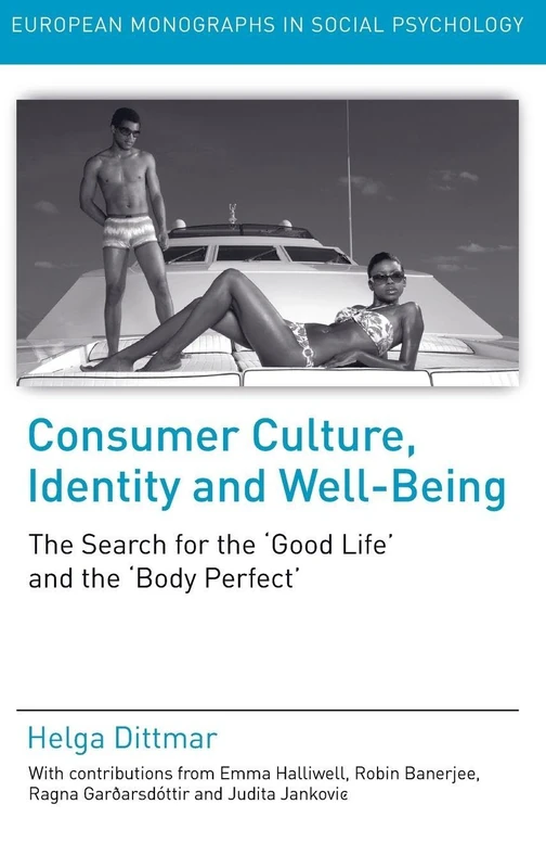 Routledge Consumer Culture, Identity and Well-Being Book