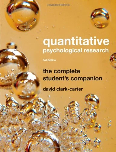 Quantitative Psychological Research: The Complete Student's Companion