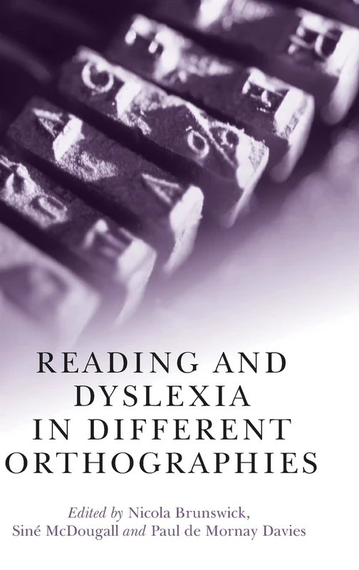 Reading and Dyslexia in Different Orthographies