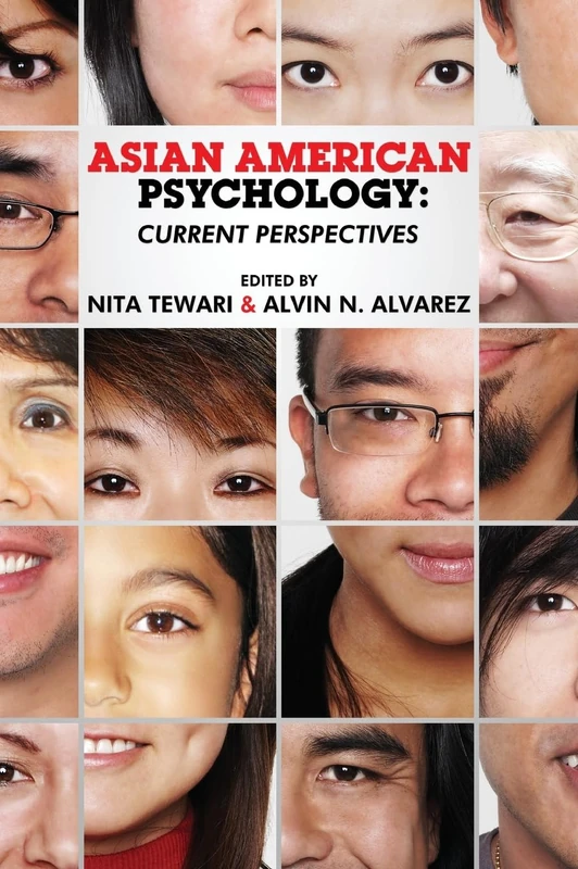 Asian American Psychology: Current Perspectives