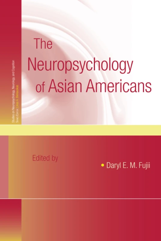 Psychology Press - The Neuropsychology of Asian Americans