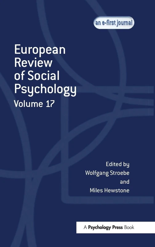 European Review of Social Psychology: Volume 17 (Special Issues of the European Review of Social Psychology)