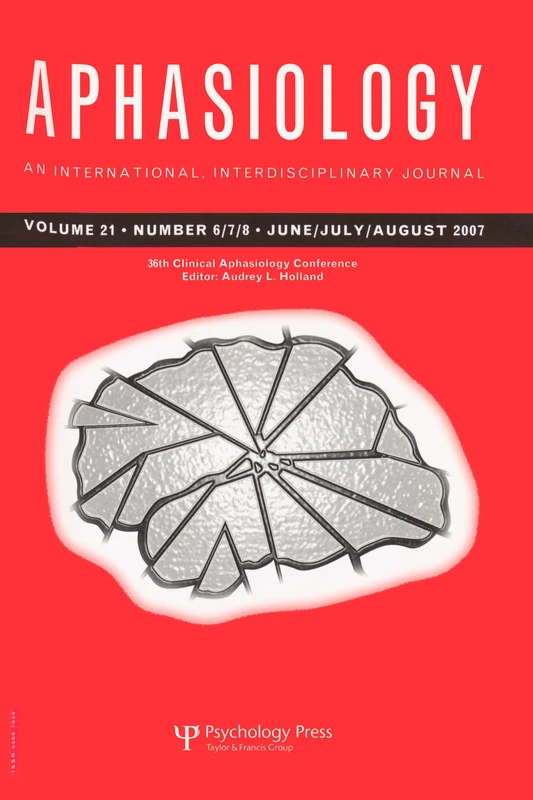 36th Clinical Aphasiology Conference: A Special Issue of Aphasiology: 21