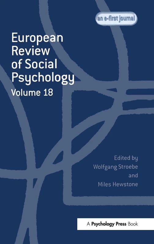 European Review of Social Psychology: Volume 18 (Special Issues of the European Review of Social Psychology)