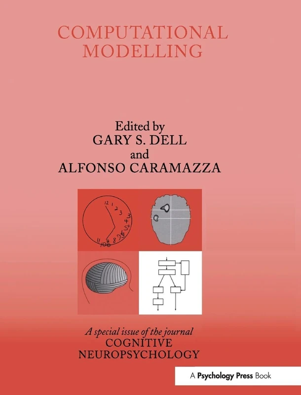 Computational Modelling: A Special Issue of Cognitive Neuropsychology