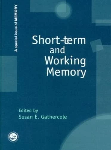 Psychology Press - Short-term and Working Memory Special Issue