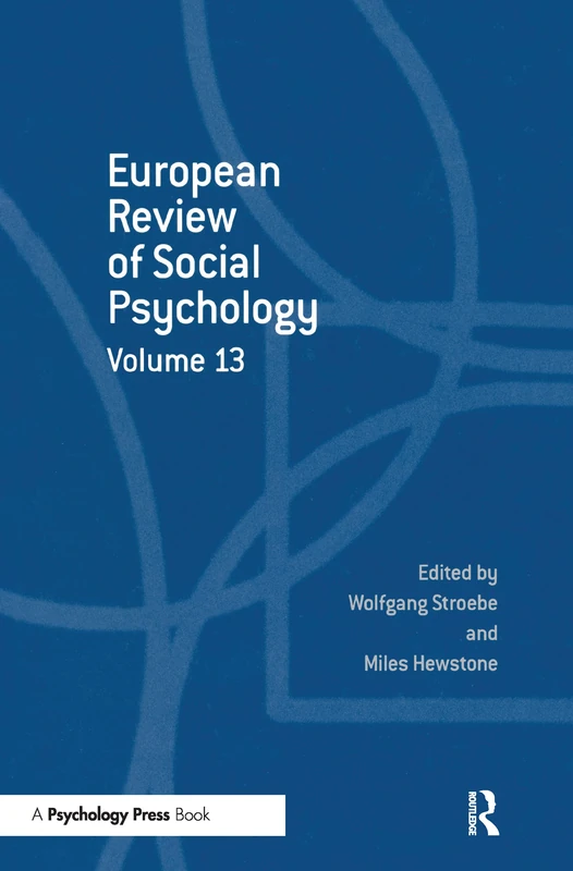 European Review of Social Psychology: Volume 13 (Special Issues of the European Review of Social Psychology)