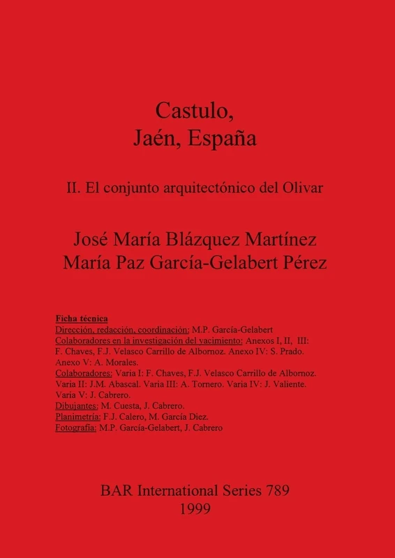 Castulo Jaén España: II. El conjunto arquitectónico del Olivar: El conjunto arquitectónico del Olivar: 789 (British Archaeological Reports International Series) - Image 1