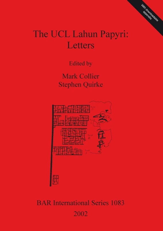The UCL Lahun Papyri: Letters: 1083 (British Archaeological Reports International Series)