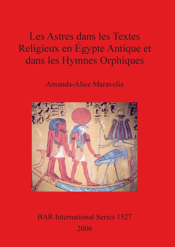 Les Astres dans les Textes Religieux - BAR Publishing Book