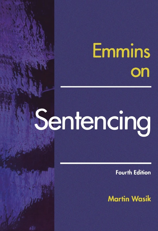 Emmins On Sentencing (Blackstone's Practical Approach Series) (Society for Classical Studies American Classical Studies)