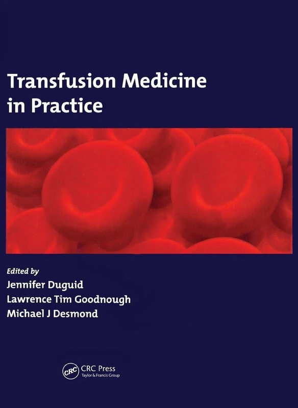 CRC Press - Transfusion Medicine in Practice Medical Text