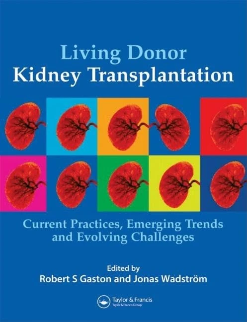 CRC Press Living Donor Kidney Transplantation Textbook
