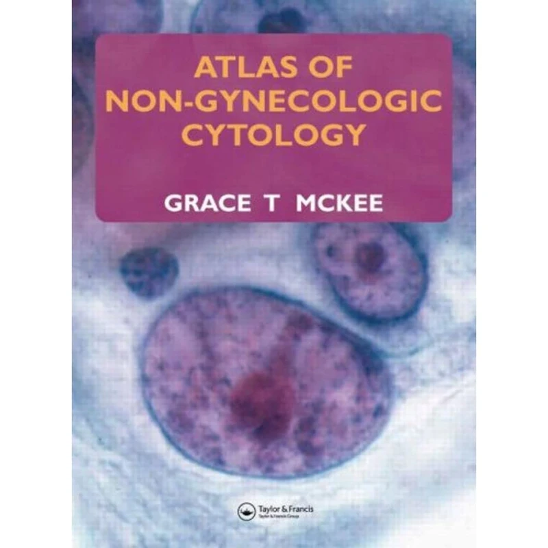 Atlas of Non-Gynecologic Cytology