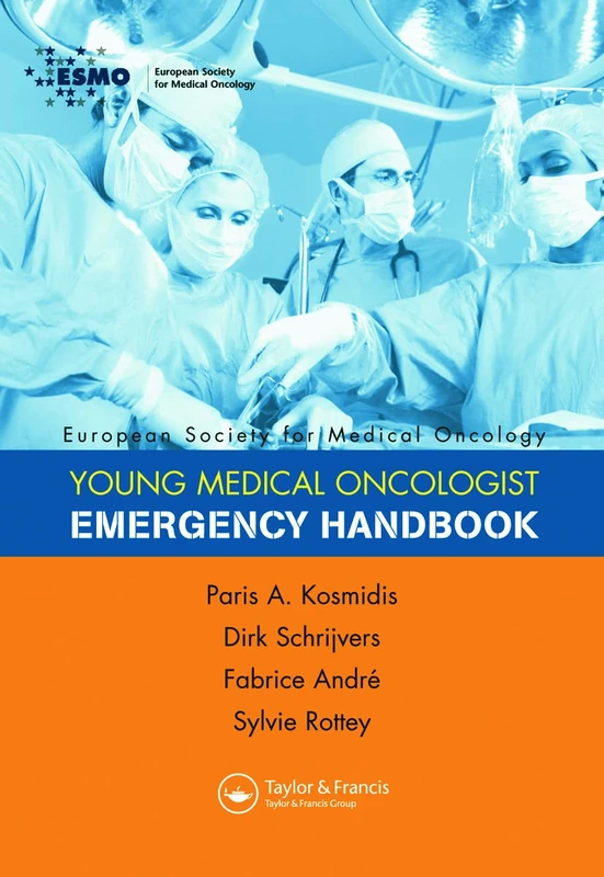 ESMO Handbook of Oncological Emergencies (European Society for Medical Oncology Handbooks)