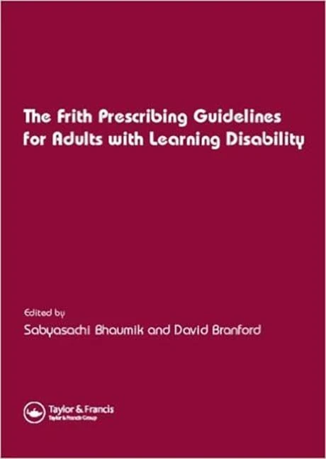 Frith Prescribing Guidelines for Adults with Learning Disability - Janssen Edition