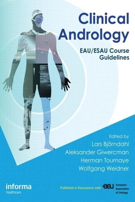 Clinical Andrology: EAU/ESAU Course Guidelines