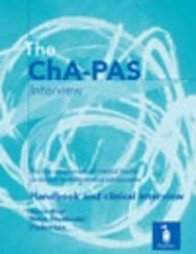 The ChA-PAS Interview: Handbook and Clinical Interview: For the Assessment of Mental Health Problems in Children and Adolescents: The Child and Adolescent Psychiatric Assessment Schedule (ChA-PAS) - Image 1