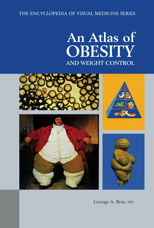 An Atlas of Obesity and Weight Control (Encyclopedia of Visual Medicine)