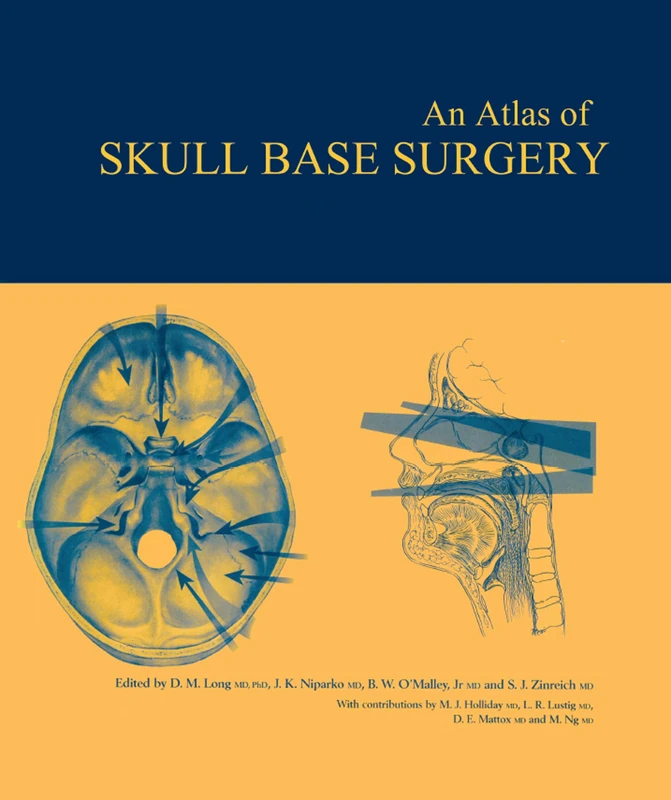 CRC Press Atlas of Skull Base Surgery - Medical Encyclopedia