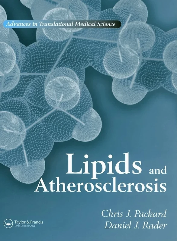 Lipids and Atherosclerosis: Advances in Translational Medical Science