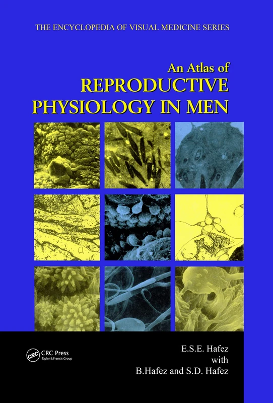 An Atlas of Reproductive Physiology in Men (Encyclopedia of Visual Medicine Series)