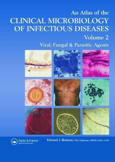 Atlas of the Clinical Microbiology of Infectious Diseases: Viral, Fungal and Parasitic Agents: 2 (Encyclopedia of Visual Medicine Series) - Image 1
