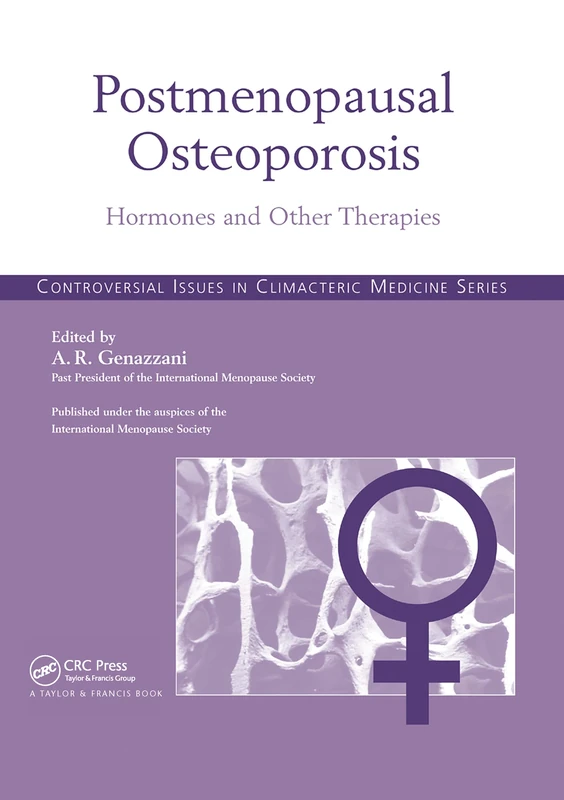 CRC Press Postmenopausal Osteoporosis: Hormones & Therapies