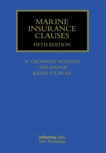 Marine Insurance Clauses (Maritime and Transport Law Library)