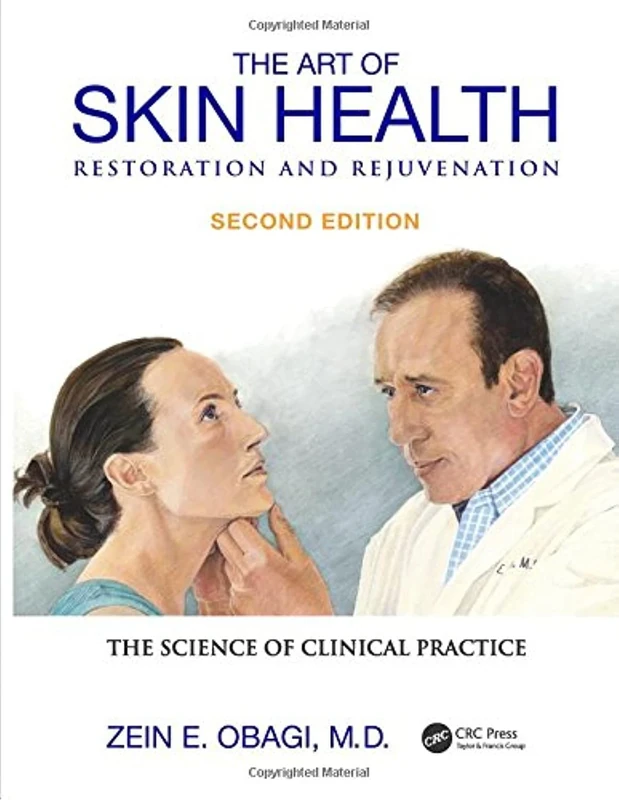 The Art of Skin Health Restoration and Rejuvenation: The Science of Clinical Practice - Image 1