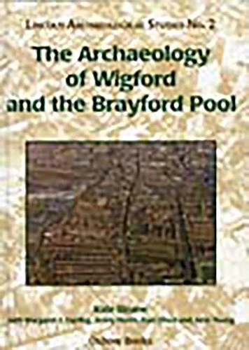 Archaeology of Wigford and the Brayford Pool: 2 (Lincoln Archaeology Studies) - Image 1
