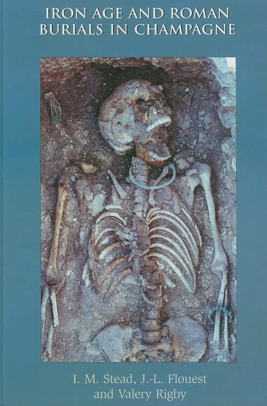 Iron Age and Roman Burials in Champagne