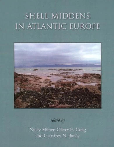 Shell Middens in Atlantic Europe