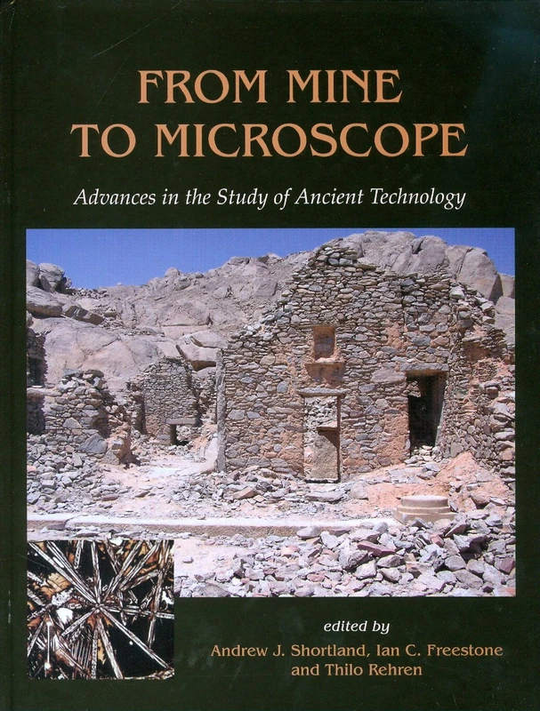 From Mine to Microscope: Advances in the Study of Ancient Technology - Image 1