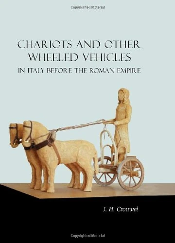 Chariots and Other Wheeled Vehicles in Italy Before the Roman Empire - Image 1