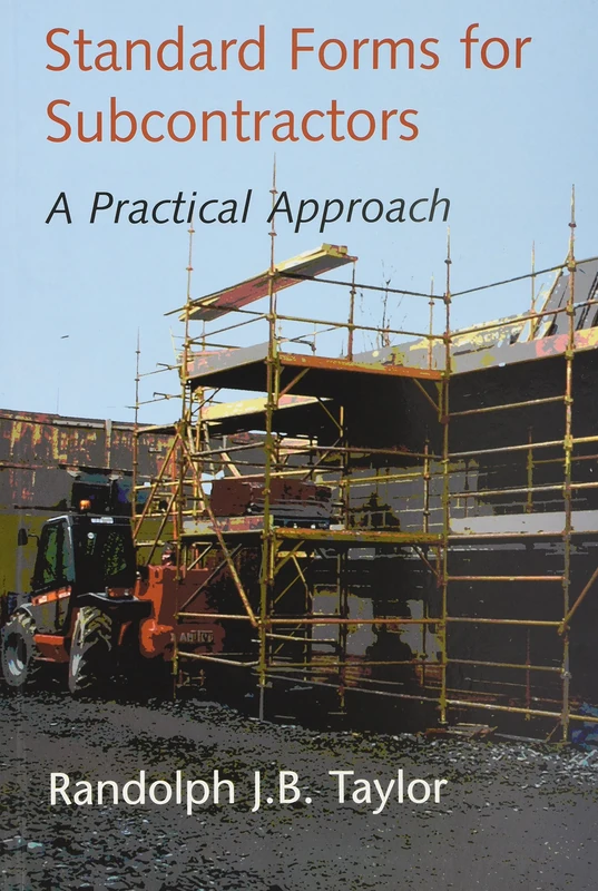 Standard Forms for Subcontractors: A Practical Approach - Image 1