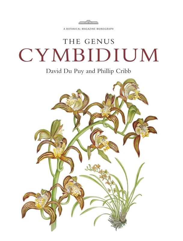 The Genus Cymbidium (Kew Botanical Magazine Monograph)
