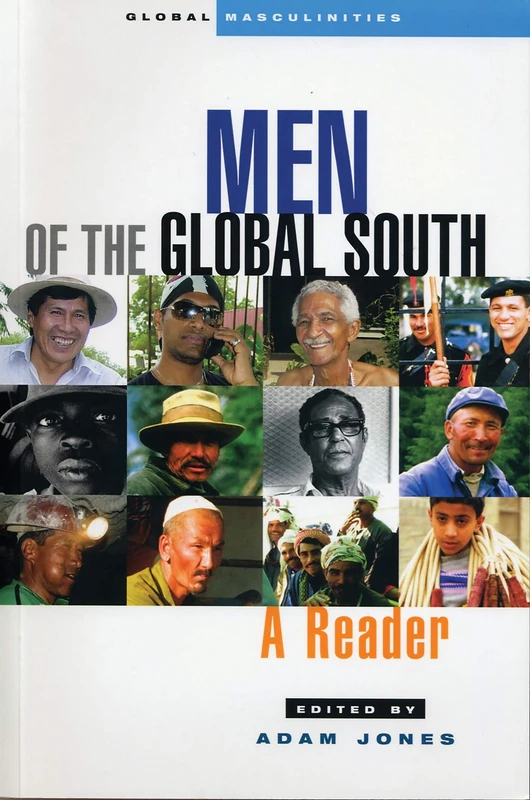 Men of the Global South: A Reader (Global Masculinities) - Image 1