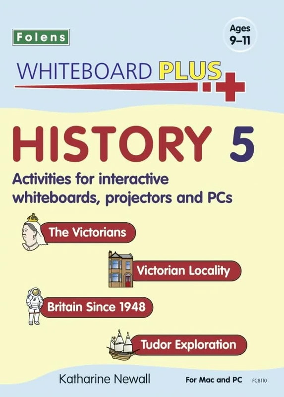 History: The Victorians, Victorian Locality, Britain since 1948, Tudor Exploration Disc 5 (Whiteboard Plus)