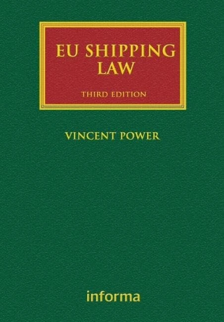 EU Shipping Law (Lloyd's Shipping Law Library)