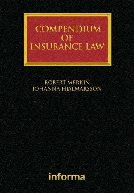 Compendium of Insurance Law (Lloyd's Insurance Law Library)
