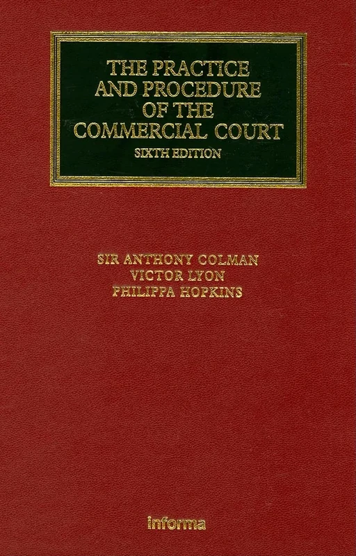The Practice and Procedure of the Commercial Court (Lloyd's Commercial Law Library)