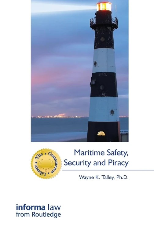 Maritime Safety, Security and Piracy (The Grammenos Library)