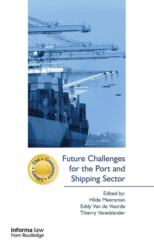 Future Challenges for the Port and Shipping Sector (The Grammenos Library)